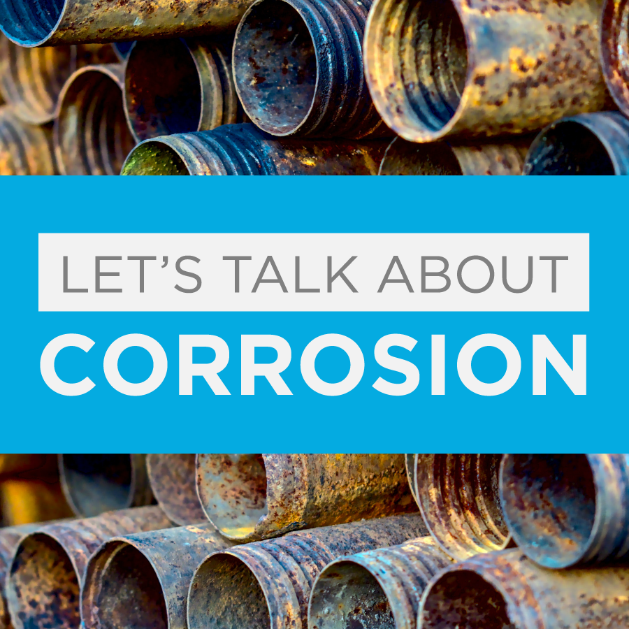 Choosing the right corrosion-resistant material.